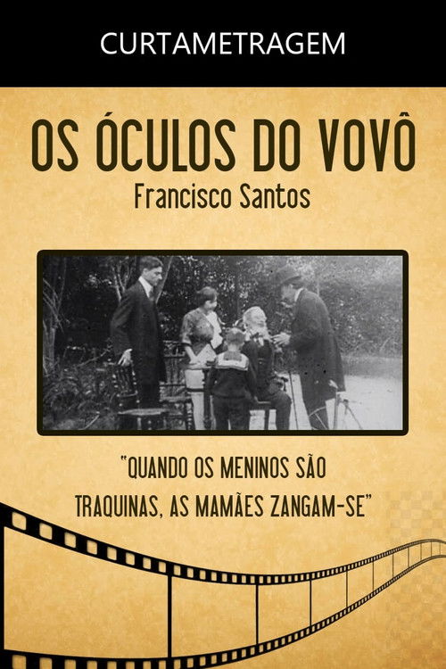 Os Óculos do Vovô (1913) poster