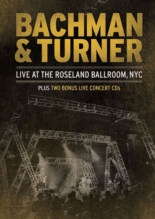Bachman & Turner - Live at the Roseland Ballroom (2012) poster