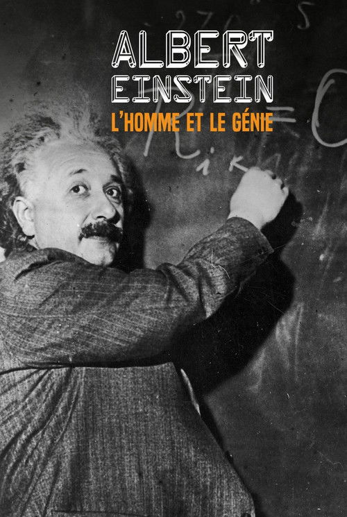 Albert Einstein: l'homme et le génie (2015) poster