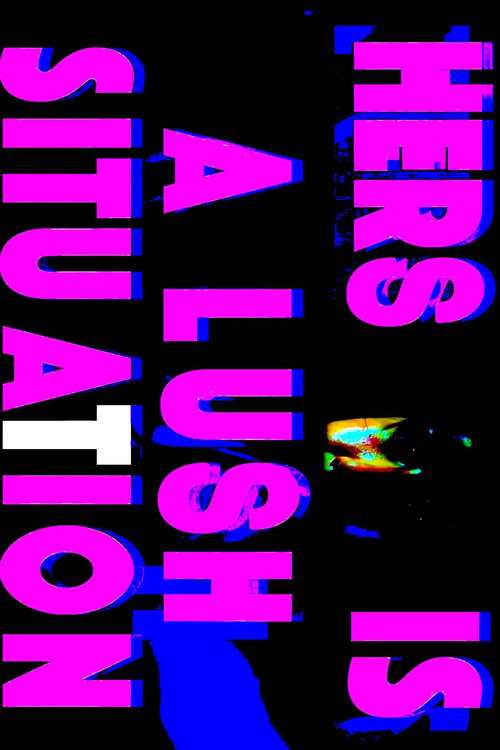 Hers is a Lush Situation (2018) poster