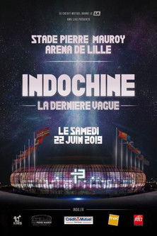 Indochine : La Dernière vague (2019) poster