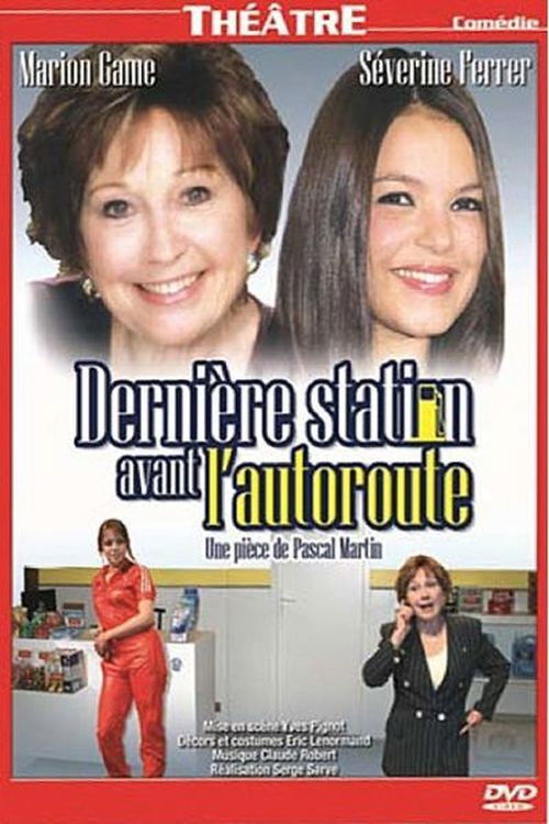 Dernière station avant l'autoroute (2010) poster