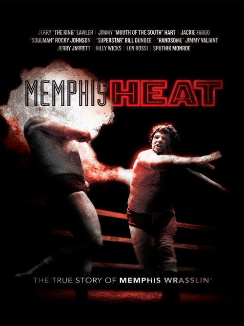 Memphis Heat: The True Story of Memphis Wrasslin' (2011) poster