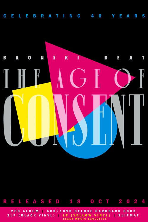 Bronski Beat - The Age Of Consent (40th year anniversary edition) (2024) poster