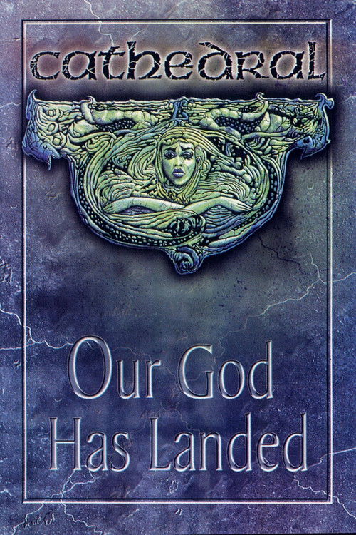 Cathedral: Our God Has Landed (2000) poster