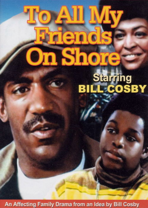 To All My Friends on Shore (1972) poster