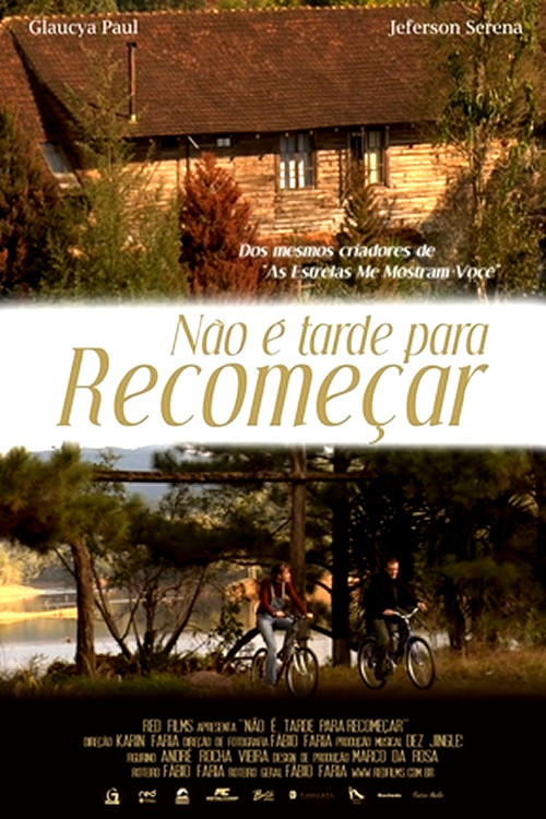 Não é Tarde Para Recomeçar (2010) poster