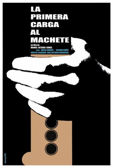 La primera carga al machete (1969) poster