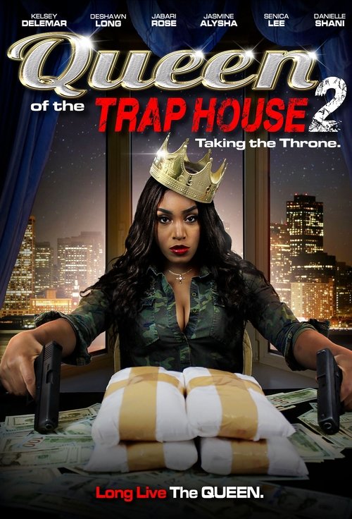 Queen of the Trap House 2: Taking the Throne (2022) poster