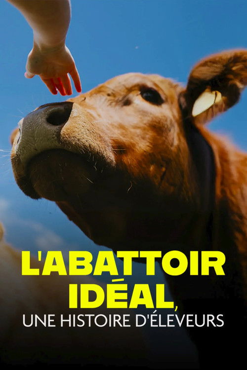 L'abattoir idéal, une histoire d'éleveurs (2023) poster