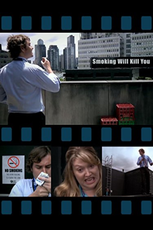 Smoking Will Kill You (2010) poster