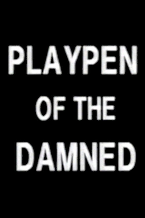Playpen of the Damned (1990) poster