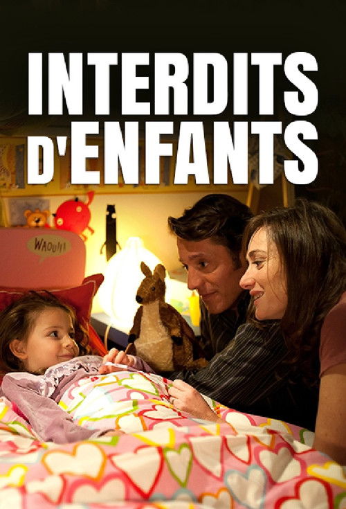 Interdits d'enfants (2013) poster