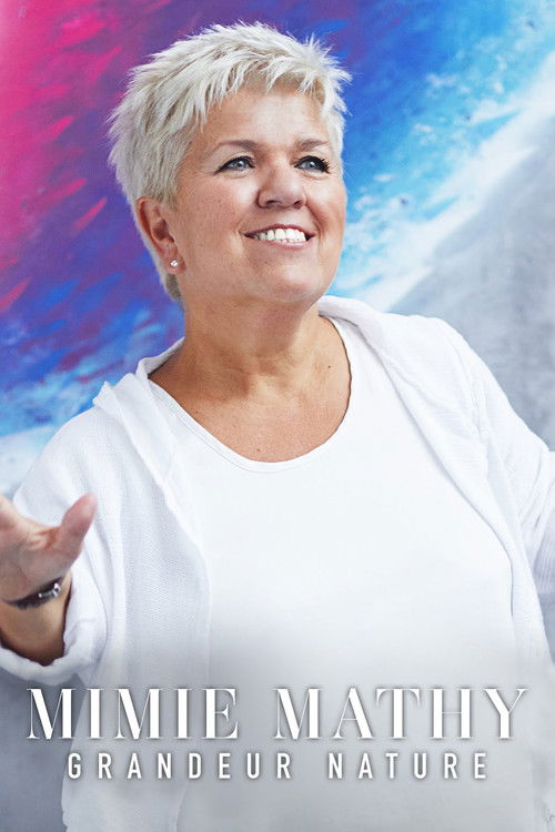 Mimie Mathy : Grandeur Nature (2023) poster