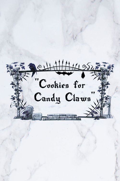 Cookies for Candy Claws (2018) poster
