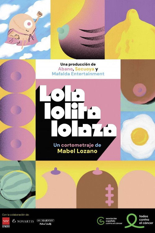 Lola, Lolita, Lolaza (2024) poster
