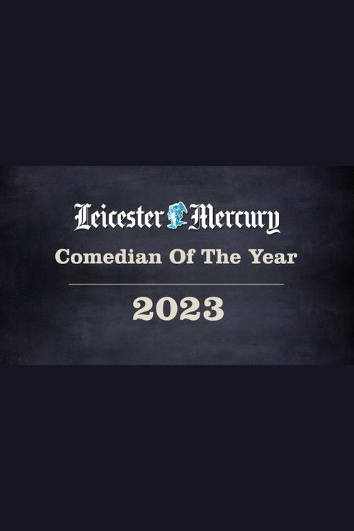 Leicester Mercury Comedian of the Year 2023 (2023) poster