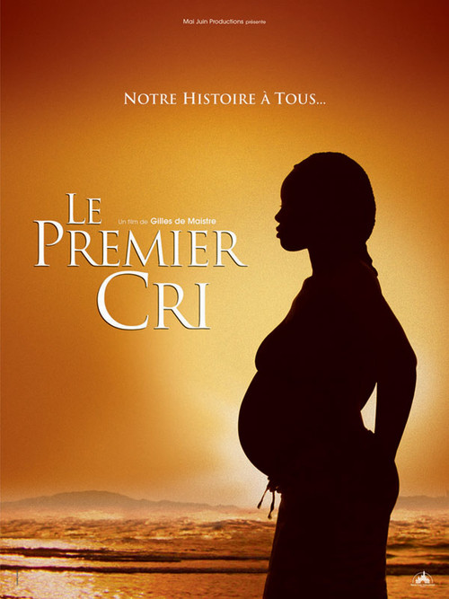 Le Premier Cri (2007) poster
