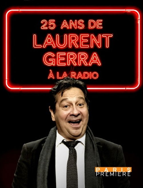 25 ans de Laurent Gerra à la radio (2025) poster