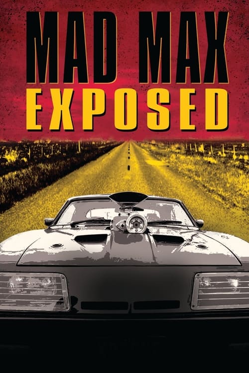 Mad Max Exposed (2022) poster