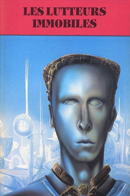 Les lutteurs immobiles (1988) poster