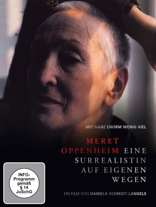 Meret Oppenheim - Eine Surrealistin auf eigenen Wegen (2013) poster