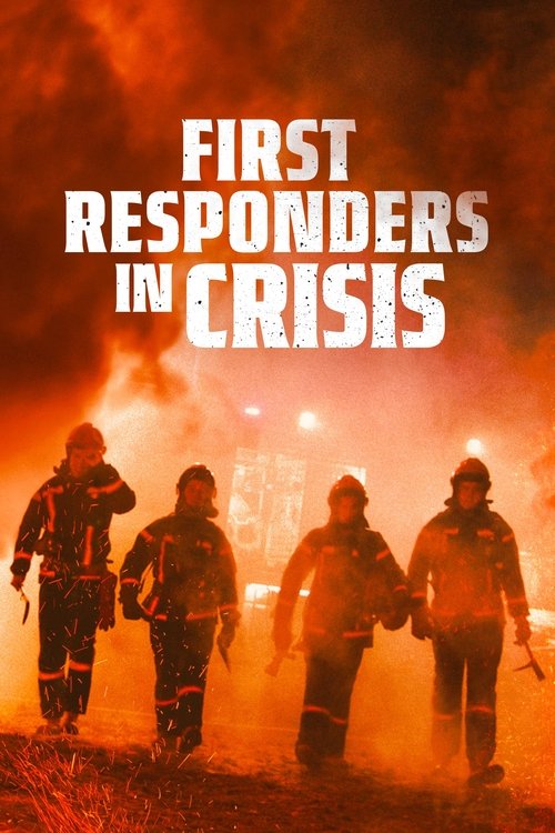 First Responders in Crisis (2023) poster