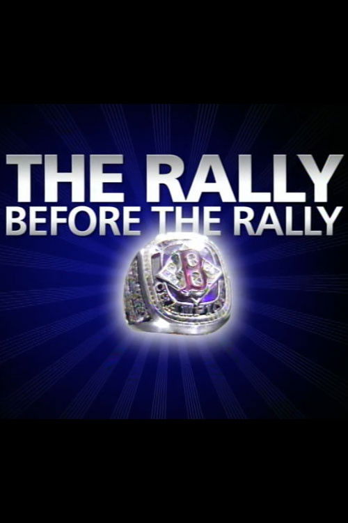 The Rally Before The Rally (2004) poster