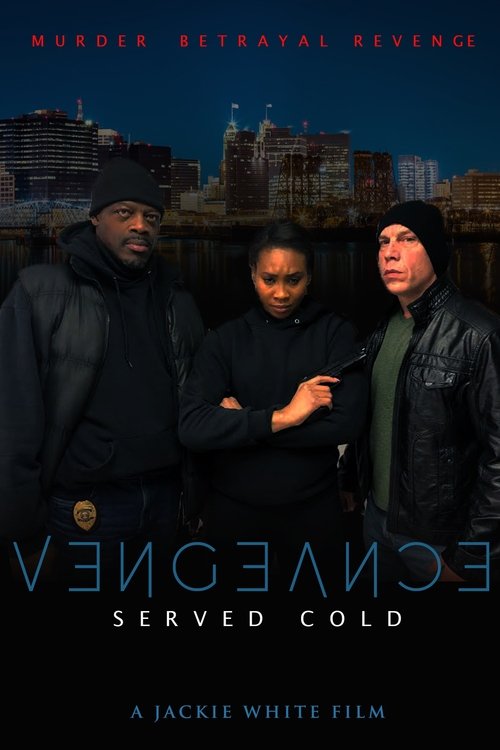Vengeance Served Cold (2021) poster