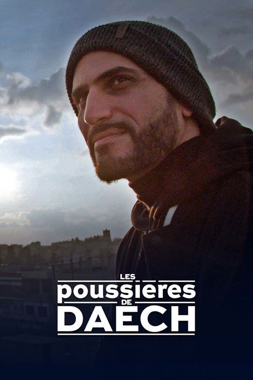 Les poussières de Daech (2020) poster