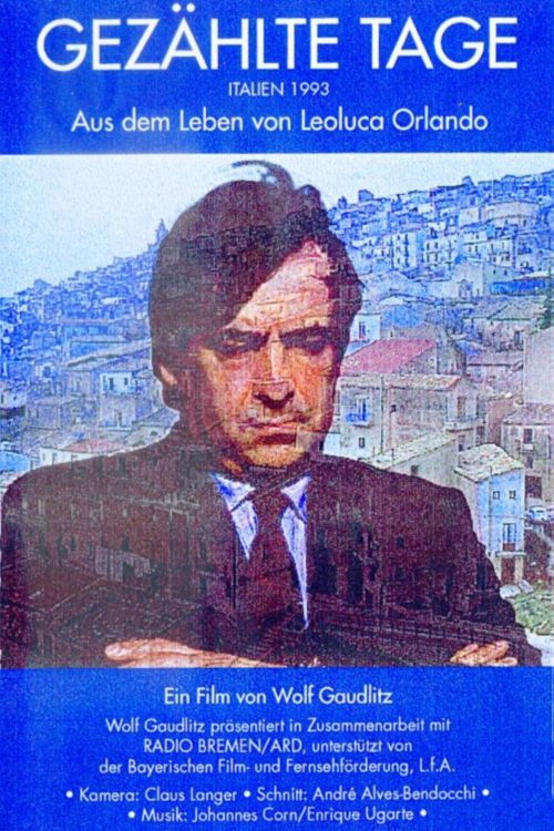 Gezählte Tage - Aus dem Leben von Leoluca Orlando (1993) poster