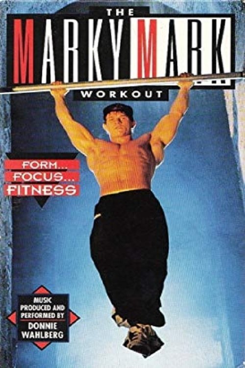 The Marky Mark Workout: Form... Focus... Fitness (1993) poster