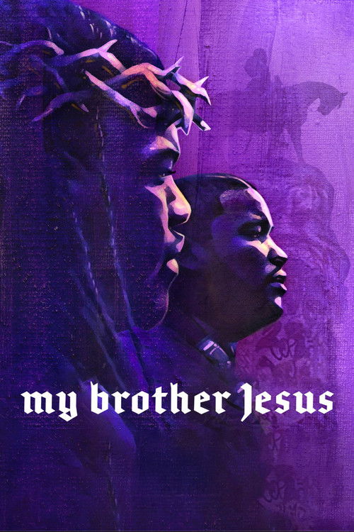 My Brother Jesus (2021) poster