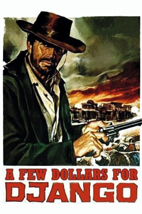 A Few Dollars for Django (1966) poster