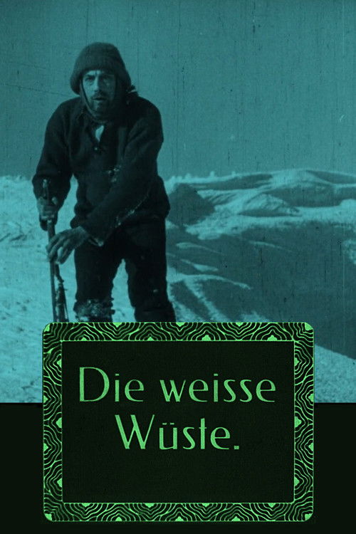 Die weisse Wüste (1922) poster