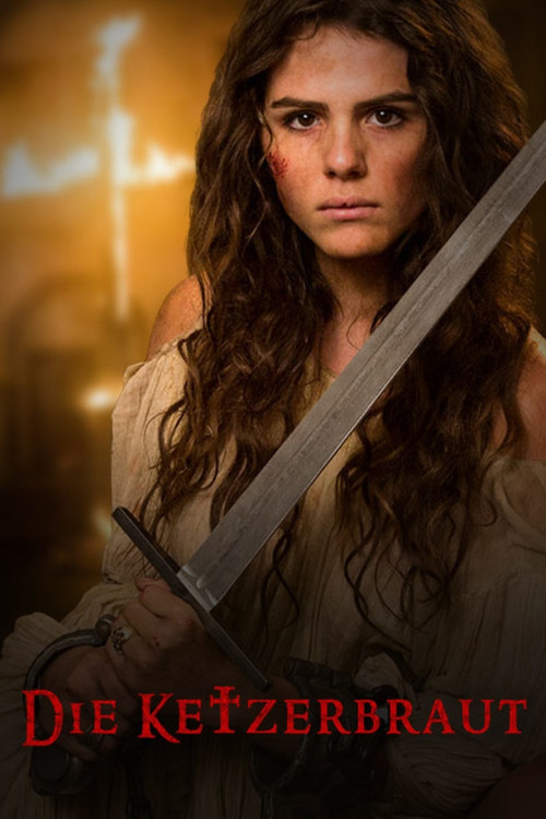 Die Ketzerbraut (2017) poster