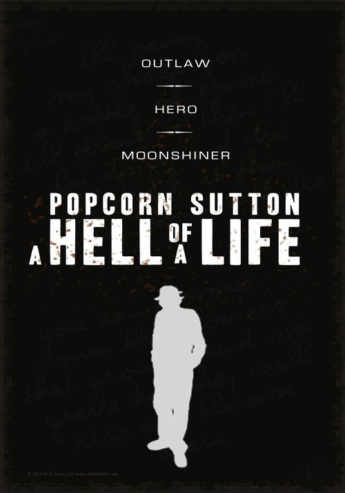Popcorn Sutton - A Hell of a Life (2014) poster