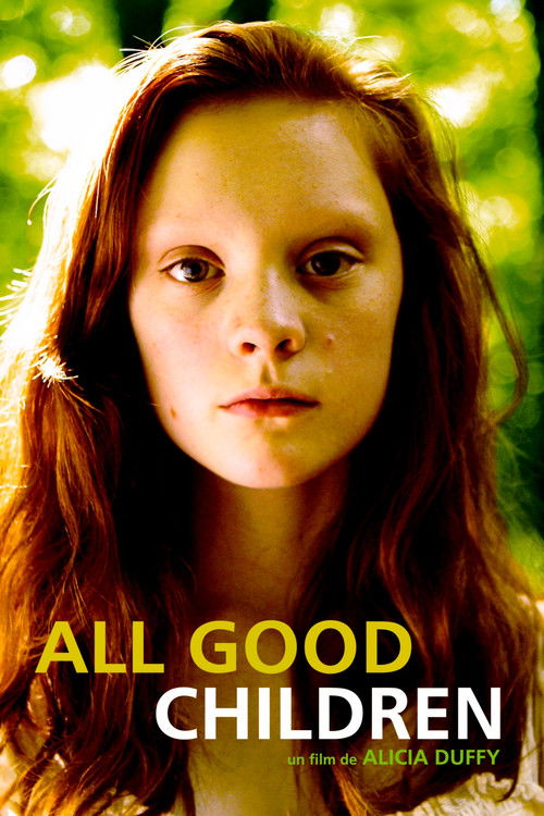 All Good Children (2010) poster