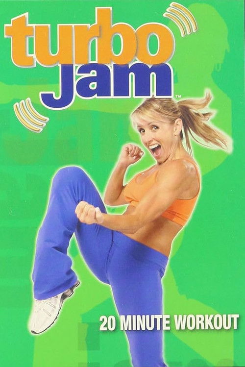 Turbo Jam: 20 Minute Workout (2005) poster