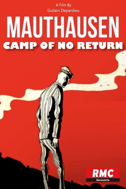 Mauthausen, le camp de l'Horreur (2020) poster