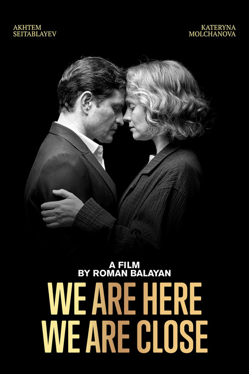 We Are Here. We Are Close (2021) poster