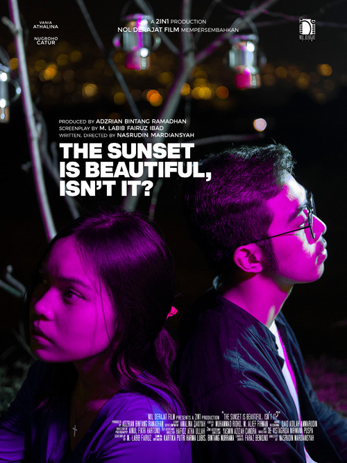 The Sunset is Beautiful, isn't it? poster
