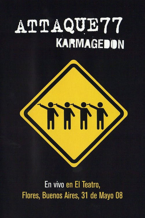 Attaque 77: Karmagedon (2008) poster