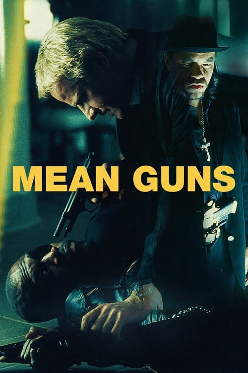 Mean Guns (1997) poster