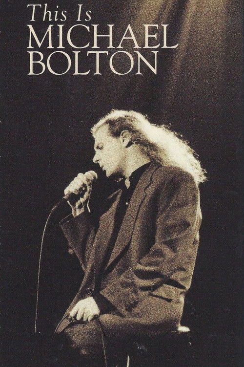 Michael Bolton: This Is Michael Bolton (1992) poster