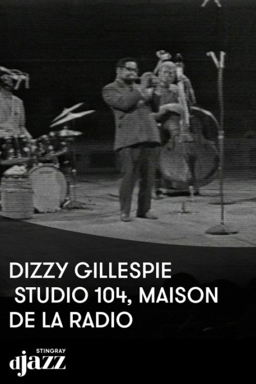 Jazz session: Dizzy Gillepsie en concert au studio 104 - 1970 (2022) poster