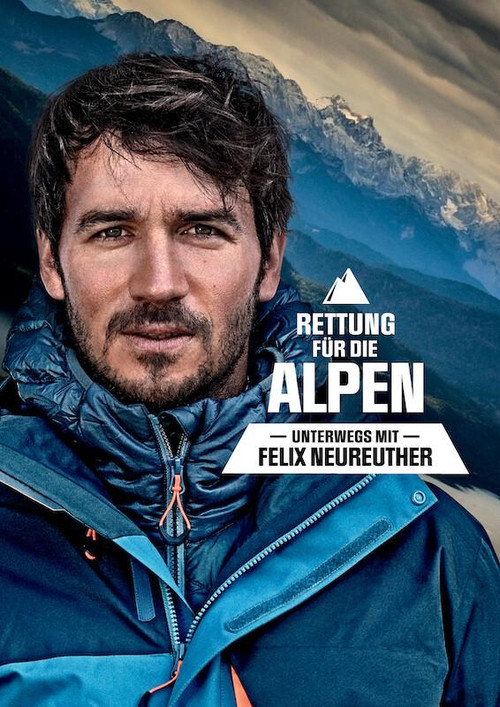 Rettung für die Alpen - Unterwegs mit Felix Neureuther (2021) poster