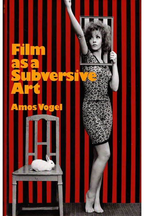 Film as Subversive Art: Amos Vogel and Cinema 16 (2004) poster