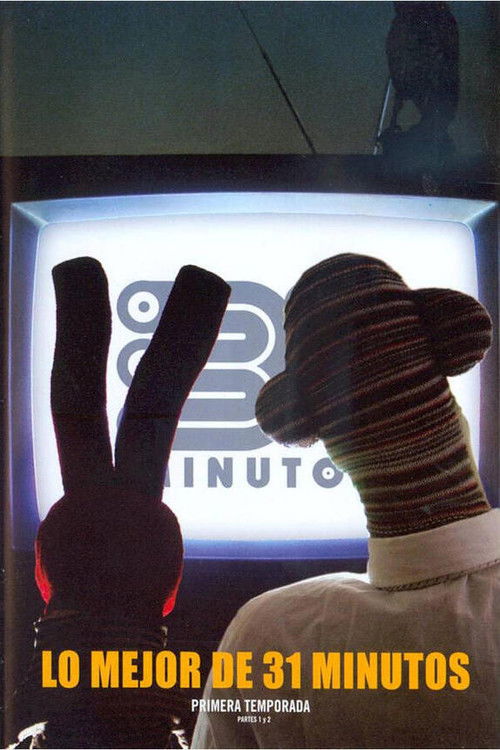 Lo Mejor de 31 Minutos (2003) poster