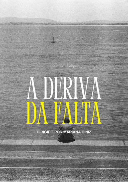 A Deriva da Falta poster